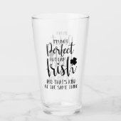 Nicht perfekt, aber ich bin irisch | St Patricks D Glas (Vorderseite)