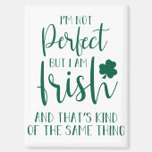 Nicht perfekt, aber ich bin irisch | St Patricks D Magnet (Vorderseite)