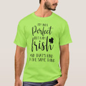 Nicht perfekt, aber ich bin irisch | St Patricks D T-Shirt (Vorderseite)
