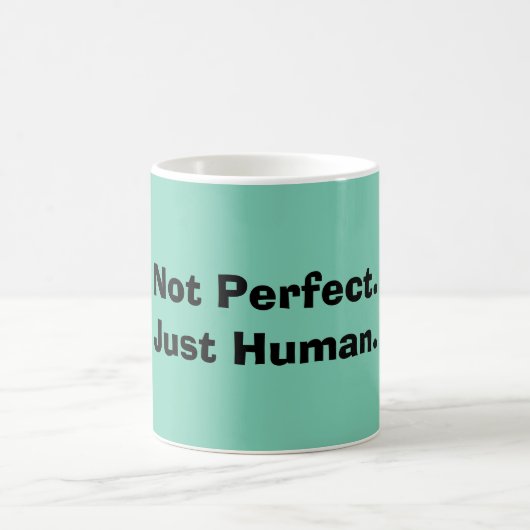 Nicht perfekt. Gerade menschliche Kaffee-Tasse Kaffeetasse (Mittel)