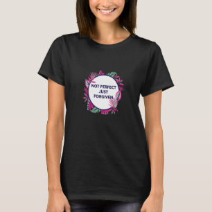 nicht perfekt, nur vergeben christlich jesus T-Shirt