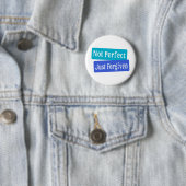 Nicht perfekt, nur verzeiht Christlich Button (Beispiel)