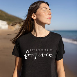 Nicht perfekt, nur verzeiht Christlich T-Shirt