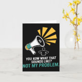Nicht Problem Lustige Sprüche Zitate Dumm Sarkasti Karte (Gelbe Blume)