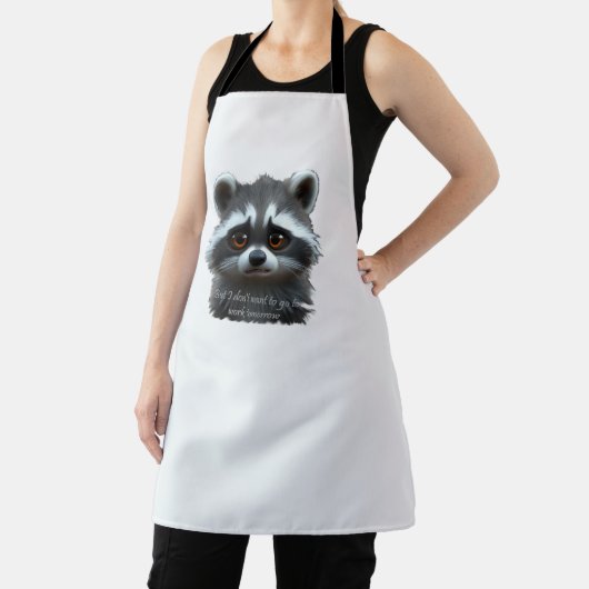 Nicht Raccoon Animal arbeiten wollen Schürze (InSitu)