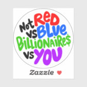 Nicht Red Vs Blue, Billionaires Vs YOU Vinyl Stick Aufkleber (Blatt)