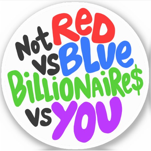 Nicht Red Vs Blue, Billionaires Vs YOU Vinyl Stick Aufkleber (Vorderseite)