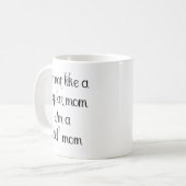 Nicht reguläre Mama Ich bin Cool Sprichwort Handge Kaffeetasse (Vorderseite Links)