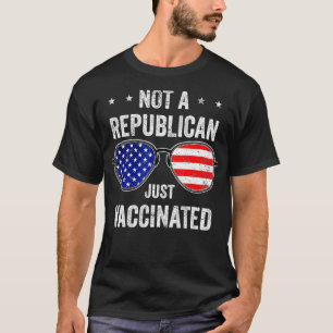 Nicht republikanisch, nur mit Impfstoff gegen Af P T-Shirt