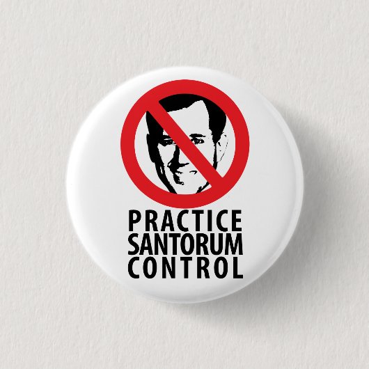 Nicht Rick Santorum im Jahre 2012 Button (Vorderseite)