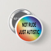 Nicht rude nur Autismus Akzeptanz Bewusstsein Button (Vorne & Hinten)