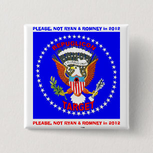 NICHT RYAN u. ROMNEY - Knopf Button