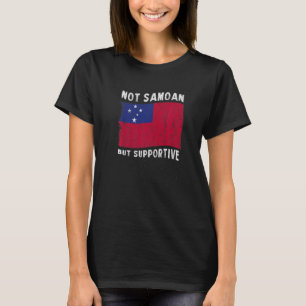 Nicht samoanische, aber unterstützende nationale F T-Shirt