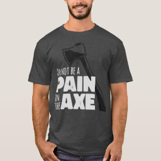 Nicht schmerzhaft im axo-klassischen T-Shirt