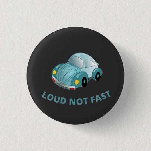 NICHT SCHNELL BUTTON (Vorderseite)