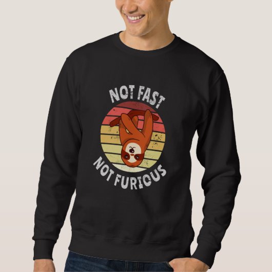 Nicht schnell, nicht wütend sweatshirt (Vorderseite)