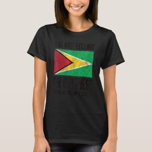 Nicht schreien, ich bin Guyana Flag Guyana Root T-Shirt