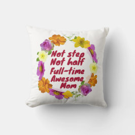 Nicht Schritt nicht Vollzeit phantastische Mama Ad Kissen