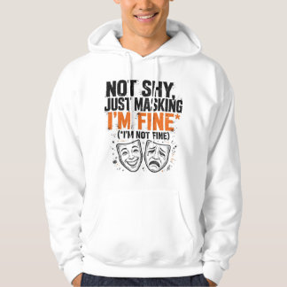 Nicht schüchtern, nur maskierend, lustiger ADHD Ho Hoodie