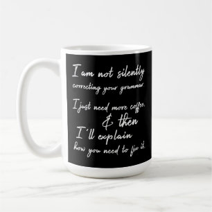 Nicht schweigend Ihre Grammatik korrigierend Kaffe Kaffeetasse