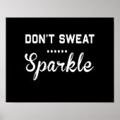 Nicht schwitzen, Sparkle Poster (Vorne)