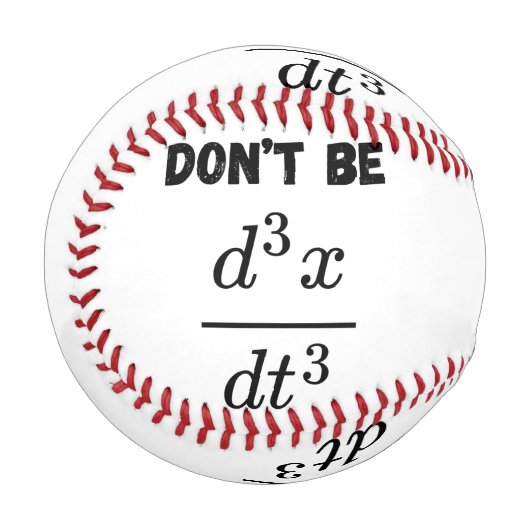 Nicht sein dritter Derivative Jerk Math Student Le Baseball (Vorderseite Links)