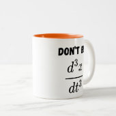 Nicht sein dritter Derivative Jerk Math Student Le Zweifarbige Tasse (VorderseiteRechts)
