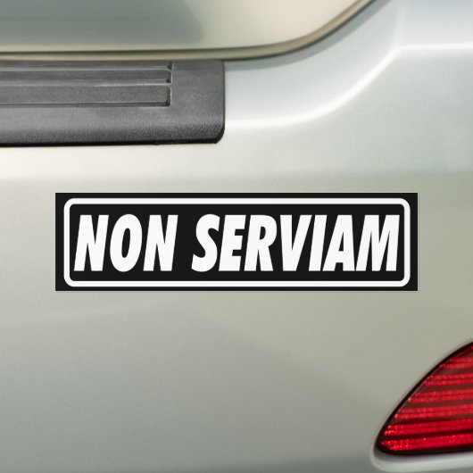 NICHT SERVIAM Autoaufkleber (Auf Auto)
