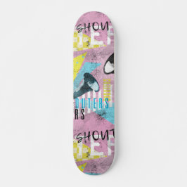 Nicht Shooter, sondern Shouter Skateboard