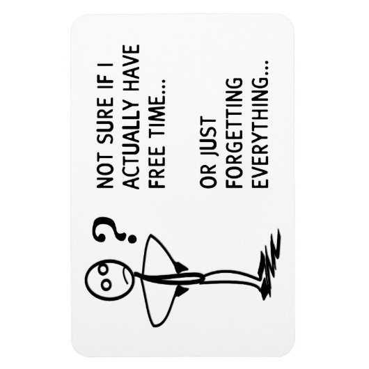 Nicht sicher, ob ich tatsächlich Freizeit habe... Magnet (Vertikal)