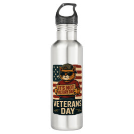 Nicht Sieg Tag kühne Katze - Veteranen Tagesdesign Edelstahlflasche