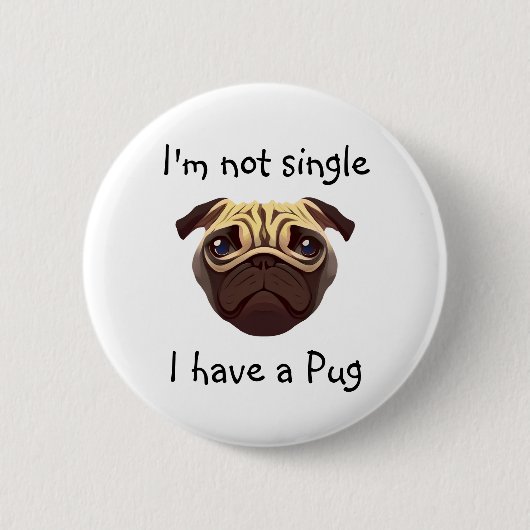 Nicht Single Ich habe einen Mops Button (Vorderseite)