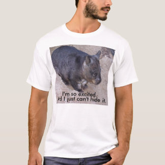 Nicht-So-Aufgeregtes Wombat T-Shirt
