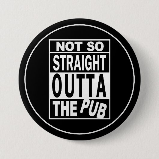 Nicht so direkt über dem Pub 2, der Spaß trinkt Button (Vorderseite)