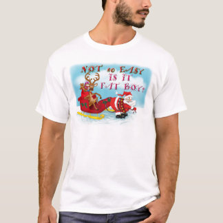 Nicht so einfach ist es Fett Boy T-Shirt