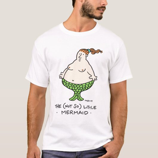 Nicht so kleine Meerjungfrau T-Shirt (Vorderseite)