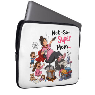 Nicht-so-super Mama Lustiges Chaos Mutterschaft T- Laptopschutzhülle