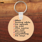 Nicht sprechen können... schlüsselanhänger (Vorderseite)