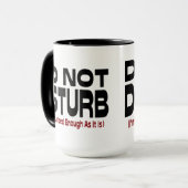Nicht stören - ich bin so gestört wie es ist tasse (Vorderseite Links)