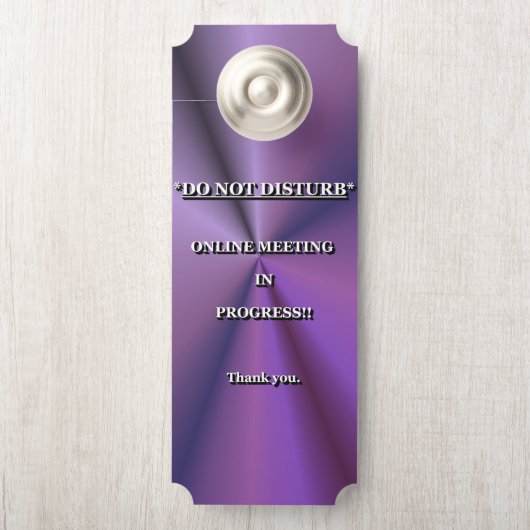 *NICHT STÖREN* ONLINE-TREFFEN IN FORTSCHRITTEN. TÜRANHÄNGER (Auf Knauf)