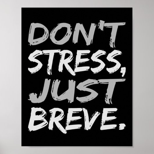 Nicht Stress Breve Dyslexia Awareness Silver Poster (Vorne)