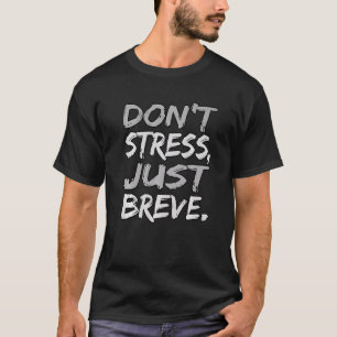 Nicht Stress Breve Dyslexia Awareness Silver T-Shirt