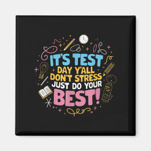 Nicht Stress macht Ihre besten Motivierend Tests Magnet