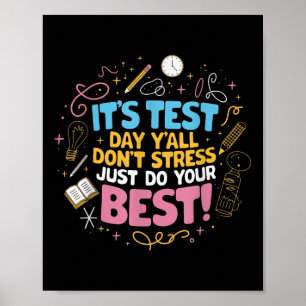 Nicht Stress macht Ihre besten Motivierend Tests Poster