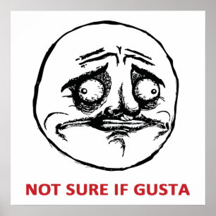 Nicht Sure wenn Gusta - Plakat