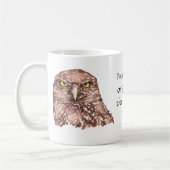 Nicht traurig oder gruselig so sehe ich wie Owl au Kaffeetasse (Links)