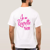 Nicht traurig über alles - Je Ne Regrette Rien T-Shirt (Rückseite)