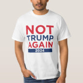 Nicht Trump 2024 T-Shirt (Vorderseite)
