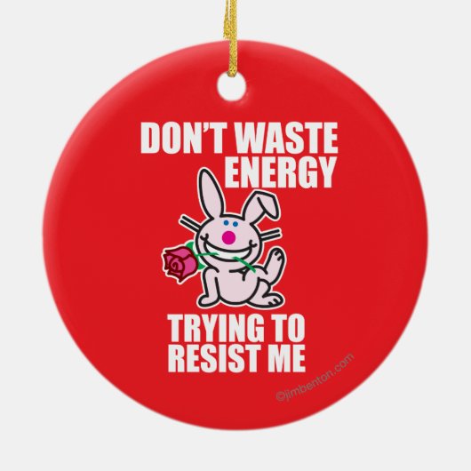 Nicht tun Abfallenergie Keramik Ornament (Hinten)