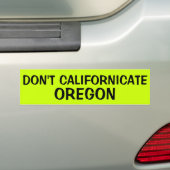 NICHT TUN CALIFORNICATE OREGON AUTOAUFKLEBER (Auf Auto)
